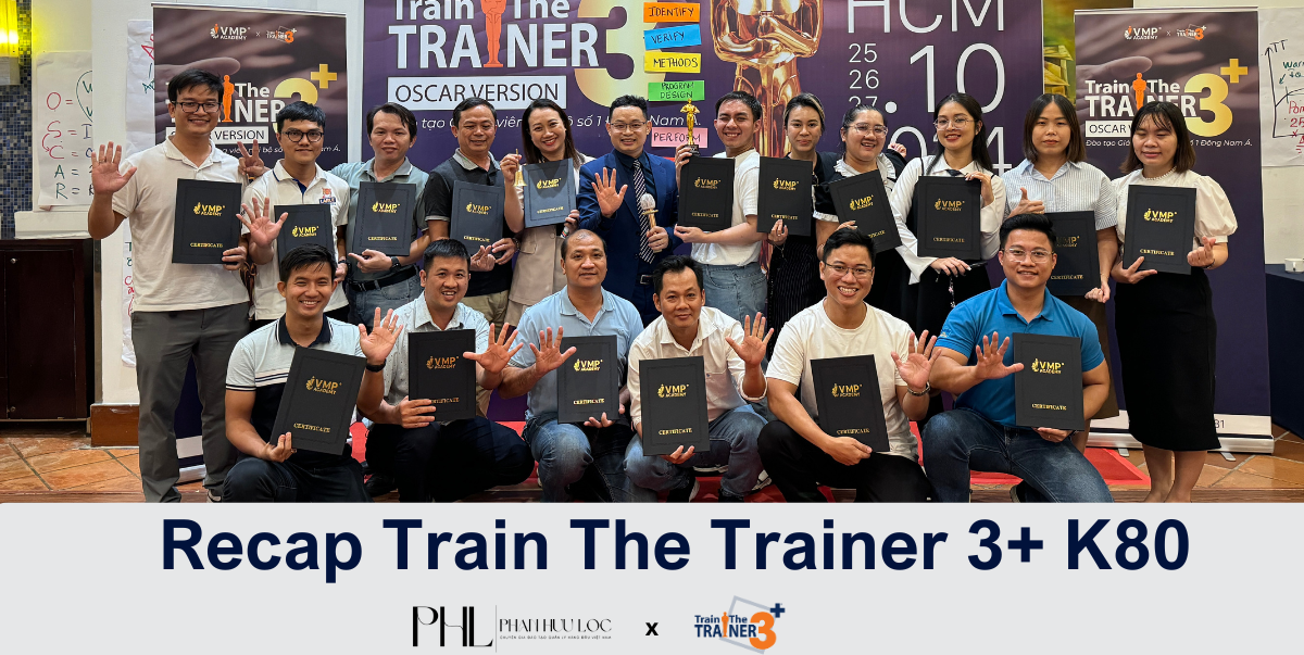 Recap Train The Trainer 3+ lần thứ 80: Quy trình 05 bước thực hiện đào tạo OSCAR